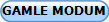 GAMLE MODUM
